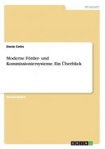 Moderne Foerder- und Kommissioniersysteme. Ein UEberblick