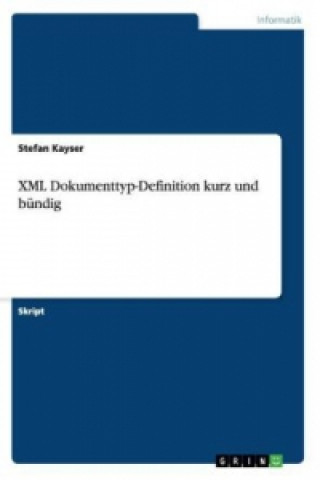 XML Dokumenttyp-Definition kurz und bundig