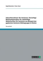 Zukunftswohnen fur Senioren