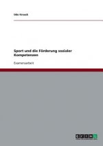 Sport Und Die Forderung Sozialer Kompetenzen
