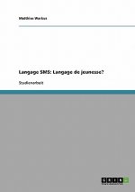 Langage SMS: Langage de jeunesse?
