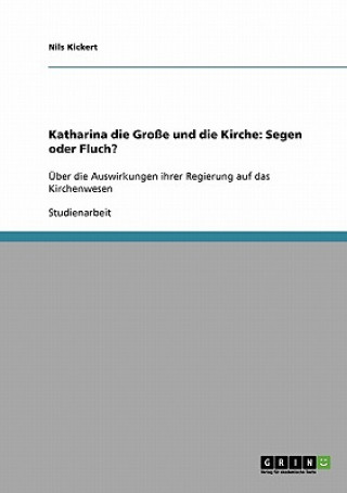 Katharina die Grosse und die Kirche