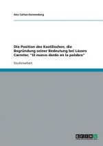 Die Position des Kastilischen, die Begründung seiner Bedeutung bei Lázaro Carreter,  