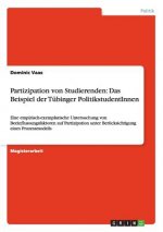 Partizipation von Studierenden: Das Beispiel der Tübinger PolitikstudentInnen