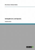 Schizophrenie und Sprache