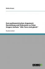 Zum Pathozentrischen Argument