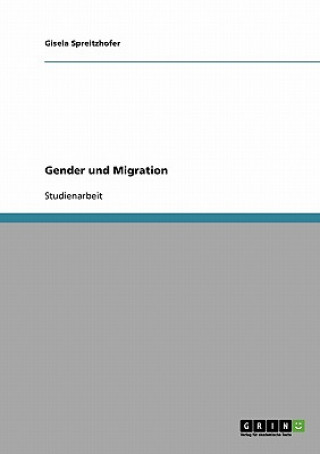Gender und Migration. UEber das Wanderungspotenzial von Frauen