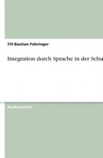 Integration durch Sprache in der Schule