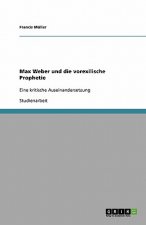 Max Weber und die vorexilische Prophetie