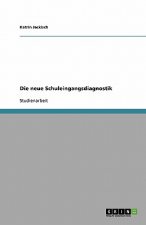 Neue Schuleingangsdiagnostik