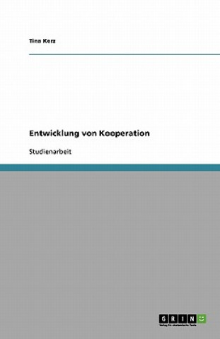 Entwicklung Von Kooperation