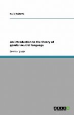 An introduction to the theory of gender-neutral language