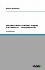 Bericht zur Unterrichtseinheit Umgang mit Sachtexten in der Grundschule