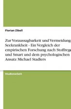 Zur Voraussagbarkeit und Vermeidung von Seekrankheit - Ein Vergleich der empirischen Forschung nach Stoffregen und Smart und dem psychologischen Ansat