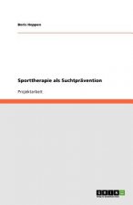 Sporttherapie als Suchtpravention
