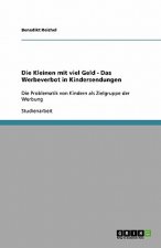 Die Kleinen mit viel Geld - Das Werbeverbot in Kindersendungen