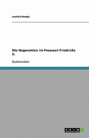 Hugenotten Im Preussen Friedrichs II.