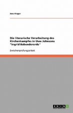 Literarische Verarbeitung Des Kirchenkampfes in Uwe Johnsons Ingrid Babendererde