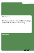 Die Novellenform - Unterrichtsvorschläge zu Franz Kafkas Die Verwandlung