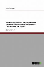 Erarbeitung Sozialer Umgangsformen Mit F nftkl sslern Unter Dem Motto
