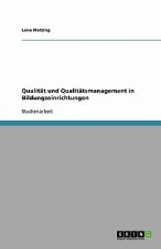 Qualitat und Qualitatsmanagement in Bildungseinrichtungen