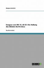 Exegese von Mk 10, 46-52