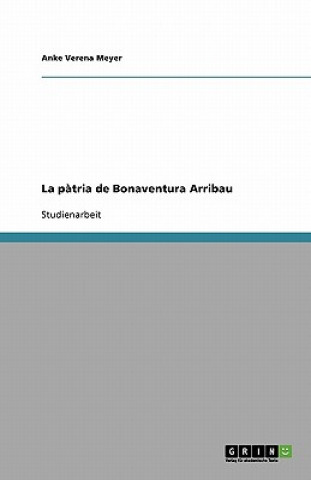 La P tria de Bonaventura Arribau