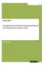 Propaganda und Berichterstattung während der Olympischen Spiele 1936
