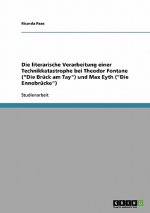 literarische Verarbeitung einer Technikkatastrophe bei Theodor Fontane (Die Bruck am Tay) und Max Eyth (Die Ennobrucke)