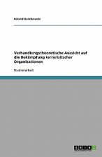 Verhandlungstheoretische Aussicht auf die Bekämpfung terroristischer Organisationen