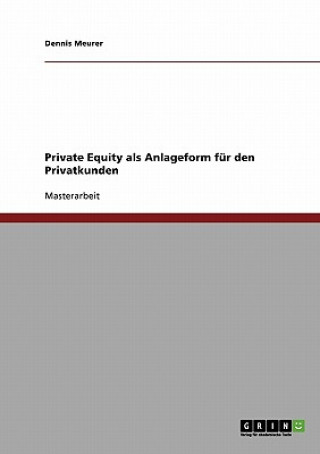 Private Equity als Anlageform für den Privatkunden