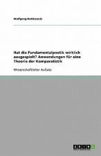 Hat Die Fundamentalpoetik Wirklich Ausgespielt? Anwendungen F r Eine Theorie Der Komparatistik