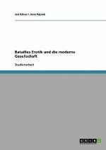 Batailles Erotik und die moderne Gesellschaft