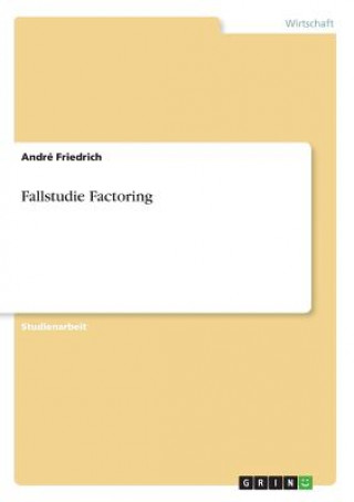 Fallstudie Factoring