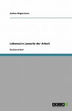 Lebenssinn Jenseits Der Arbeit