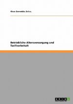 Betriebliche Altersversorgung und Tarifvorbehalt