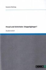 Freud und Schnitzler: Doppelgänger?
