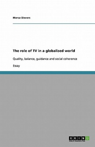 Role of TV in a Globalised World