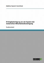 Erfolgsbeteiligung ALS Ein System Der Materiellen Mitarbeiterbeteiligung