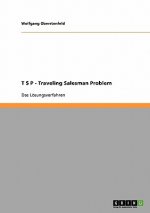 T S P - Traveling Salesman Problem