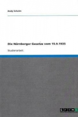 Die Nürnberger Gesetze vom 15.9.1935