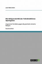 Die Religionskritik der fruhchristlichen Apologeten