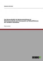 Barwertkalkul als Weiterentwicklung zur Marktzinsmethode. Ablauffiktionen bei variablen Geschaften