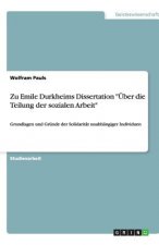 Zu Emile Durkheims Dissertation UEber die Teilung der sozialen Arbeit