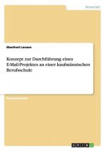 Konzept zur Durchfuhrung eines E-Mail-Projektes an einer kaufmannischen Berufsschule
