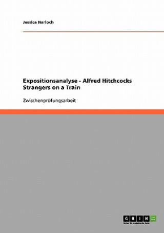 Expositionsanalyse - Alfred Hitchcocks Strangers on a Train