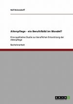 Berufsbild der Altenpflege