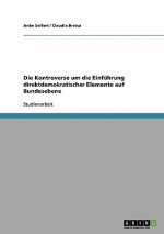 Kontroverse um die Einfuhrung direktdemokratischer Elemente auf Bundesebene