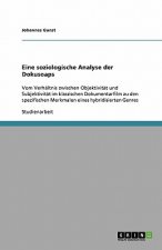 Eine soziologische Analyse der Dokusoaps