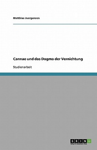 Cannae Und Das Dogma Der Vernichtung